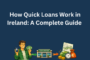 How Quick Loans Work