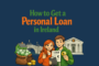 How to Get a Personal Loan
