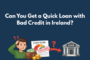 Quick Loan with Bad Credit