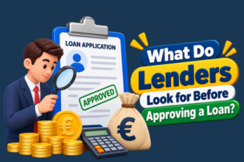 lenders look for before approving a loan